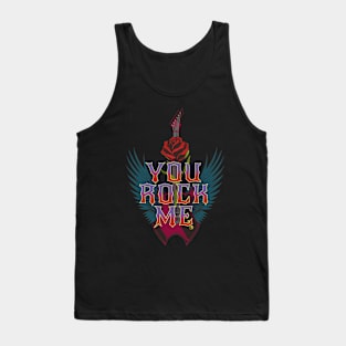 You Rock Me Tank Top